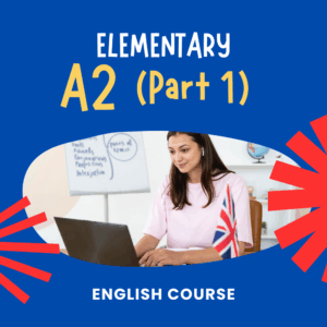 Curso de Inglés Nivel A2 (Elemental) para Jóvenes y Adultos - PARTE 1